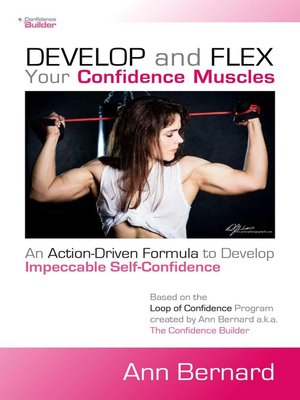 cover image of Develop and Flex Your Confidence Muscles